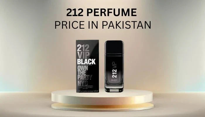 212 Perfume Price in Pakistan: A Modern Urban Scent
